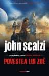 Povestea lui Zoe (Razboiul Batranilor, #4) - John Scalzi
