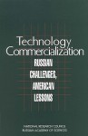 Technology Commercialization: Russian Challenges, American Lessons - Committee on Utilization of Technologies, National Research Council, Russian Academy of Sciences, Committee on Utilization of Technologies