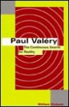 Paul Valery: The Continuous Search for Reality - William Kluback