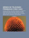 S Ries de Televis O Premiadas Com O Sag: 30 Rock, Friends, Lost, Grey's Anatomy, Er, Desperate Housewives, Glee, the Office, Heroes - Source Wikipedia