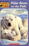 Polar Bears On The Path - Ben M. Baglio, Ann Baum, Jenny Gregory