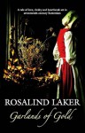 Garlands of Gold - Rosalind Laker