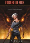 Forged in Fire - J.A. Pitts
