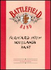 Battlefield Band: Forward With Scotland's Past (Personality Songbooks) - Music Sales Corp.