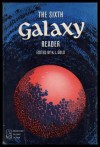 The Sixth Galaxy Reader - H.L. Gold