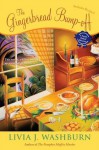 The Gingerbread Bump-Off (A Fresh-Baked Mystery #6) - Livia J. Washburn