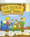 Goldilocks And The Three Hares - Heidi Petach