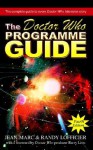 The Doctor Who Programme Guide - Jean-Marc Lofficier, Randy Lofficier
