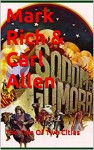 Sodom And Gomorrah: The Tale Of Two Cities - Mark Rich, Carl Allen