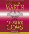 A Feast for Crows: A Song of Ice and Fire: Book Four (Audio) - John Lee, John Lee, George R.R. Martin