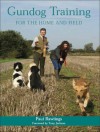Gundog Training for the Home or Field - Crowood Press UK