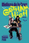 Gotham High - Melissa de la Cruz, Thomas Pitilli