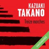 Treize marches - Kazuaki Takano, Jean-Marie Fonbonne, Audible FR