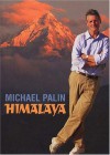 Himalaya - Michael Palin, Basil Pao