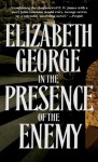 In the Presence of the Enemy - Elizabeth George