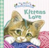 Kittens Love - Lisa McCue