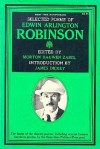 Selected Poems of Edwin Arlington Robinson - Edwin Arlington Robinson, Morton Dauwen Zabel, James Dickey