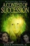 A Contest of Succession (The Usurpers Saga) - John Phythyon