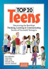 Top 20 Teens: Discovering the Best-Kept Thinking, Learning & Communicating Secrets of Successful Teenagers - Tom Cody, Tom Cody, Mary Cole, Michael Cole, Willow Sweeney