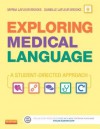 Exploring Medical Language - Text and Audio CDs Package: A Student-Directed Approach - Myrna LaFleur Brooks, Danielle Lafleur Brooks