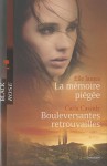 La Mémoire Piégée / Bouleversantes Retrouvailles - Elle James, Carla Cassidy, Catherine Berthet, Hélène Colombeau