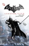Batman: Arkham City - Paul Dini, Carlos D'Anda