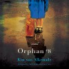 Orphan Number Eight: A Novel - Kim van Alkemade, Andi Arndt, Ginny Auer