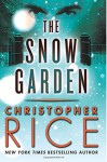 The Snow Garden - Christopher Rice, James Daniels