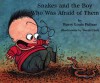 Snakes and the Boy Who Was Afraid of Them - Barry Louis Polisar, David Clark