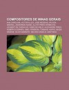 Compositores de Minas Gerais: Ana Carolina, Victor & Leo, Jos Messias, Wilson Sideral, Anderson Noise, Alcyr Pires Vermelho - Source Wikipedia