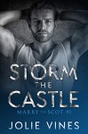 Storm the Castle (Marry the Scot #1) - Jolie Vines