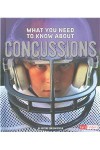 What You Need to Know about Concussions (Focus on Health) - Kristine Carlson Asselin