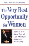 The Very Best Opportunity for Women - Angela Moore