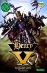 Henry V The Graphic Novel: Quick Text (American English) - Clive Bryant, John McDonald, Jill C. Wheeler, Nigel Dobbyn, Kenneth Neill Cameron, Jason Cardy, Kat Nicholson, Bambos Georgiou, William Shakespeare