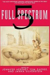 Full Spectrum 5 - Jennifer Hershey, Janna Silverstein, Tom Dupree, Michael Gust