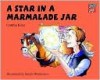 A Star in a Marmalade Jar - Cynthia Rider, Sarah Warburton, Richard Brown, Kate Ruttle, Jean Glasberg
