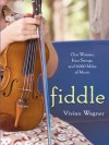 Fiddle - Vivian Wagner