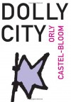 Dolly City - Orly Castel-Bloom, Dalya Bilu