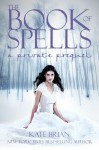 The Book of Spells - Kate Brian