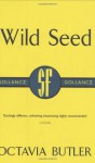 Wild Seed - Octavia E. Butler