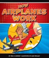 How Airplanes Work - Paul R. Ohmann, Glen Mullaly