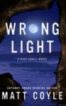 Wrong Light - Matt Coyle