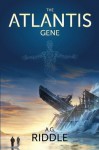 The Atlantis Gene - A.G. Riddle