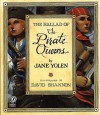 The Ballad of the Pirate Queens - Jane Yolen, David Shannon