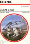 Alieni e no - Clifford D. Simak, Barbara Piccioli