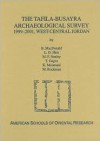 The Tafila-Busayra Archaeological Survey 1999-2001, West-Central Jordan - Burton MacDonald