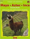 Maya, Aztec, Inca Activity Book - Linda Milliken, Barb Lorseyedi