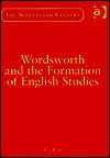 Wordsworth and the Formation of English Studies - Ian Reid