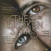 Lilac und Tarver (These Broken Stars 1) - Amie Kaufman, Meagan Spooner, Marie Bierstedt, HörbucHHamburg HHV GmbH