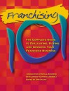 Franchising 101: The Complete Guide to Evaluating, Buying and Growing Your Franchise Business - Association of Small Business Developmen, Ann Dugan, Association of Small Business Developmen